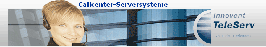 Callcenter-Serversysteme